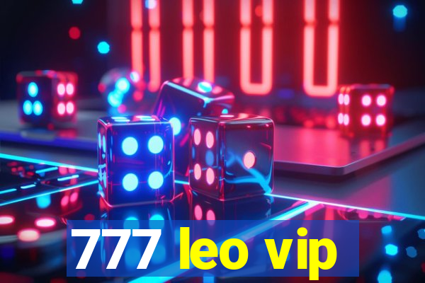 777 leo vip